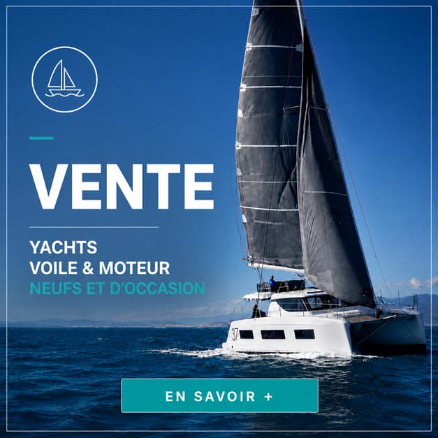 Vente yacht voile et moteur Vente yacht neuf et occasion